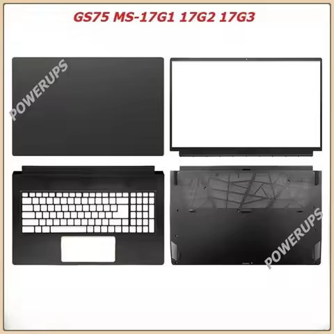 New Laptop Top/Back Bezel/Frame Upper/Palmrest Bottom Case/Cover/Shell For MSI GS75 MS-17G1 17G2 17G