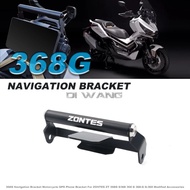 368G Navigation Bracket Motorcycle GPS Phone Bracket For ZONTES ZT 368G G368 368 G 368-G G-368 Modif