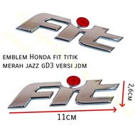 MERAH HONDA FIT RED POINT JAZZ GD3 LOGO EMBLEM JDM VERSION RAISED