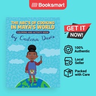 The ABC's of Cooking in Maya's World- Coloring and Activity Book [Paperback] Davis, - 9781736709177