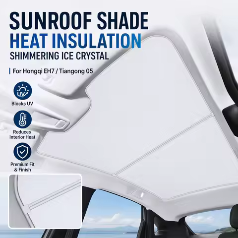 Sunroof Shade Heat Insulation Shimmering Ice Crystal For Hongqi EH7 Tiangong 05 Car Interior Accesso