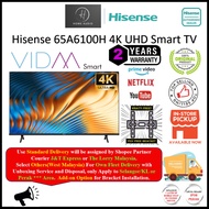 Hisense TV 4K UHD Smart TV 65 Inch (Netflix YouTube) - 65A6100H *Free Bracket*