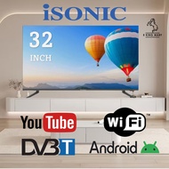 ISONIC 32" Android Smart Internet LED TV ICT-S3228F 32 inch DVB-T2 HD Digital TV Built In MYTV OFFER
