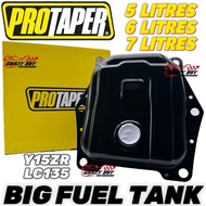 PROTAPER FUEL TANK BIG TANGKI MINYAK BESAR 5 / 6 / 7 LITRES LITER LC135 LC 135 V2-V7 / Y15 Y15ZR V1 V2 100% ORIGINAL