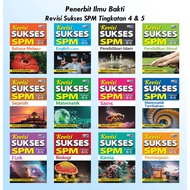 Ilmu Bakti- Revisi Sukses SPM Tingkatan 4 & 5