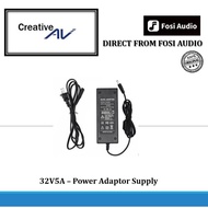 Fosi Audio - 32V5A Power Adaptor Supply