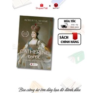Book - Catherine The Great - The Golden Age of the Russian Empire - History - Bach Viet