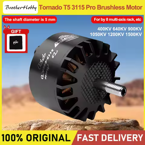 BrotherHobby Tornado T5 3115 Pro 400KV 640KV 900KV 1050KV 1200KV 1500KV 5-8S Motor for FPV Racing Lo