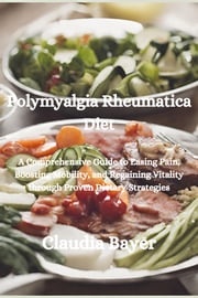 Polymyalgia Rheumatica Diet Claudia Bayer