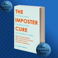 The Imposter Cure Escape the Mind-Trap of Imposter Syndrome