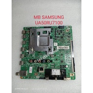 MESIN MB MOTHERBOARD MAINBOARD LED TV MACHINE SAMSUNG UA50RU7100K UA50RU7100 UA-50RU7100K UA-50RU710