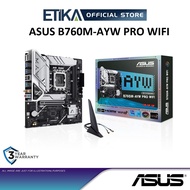 Asus B760M-AYW PRO WIFI M-ATX MOBO (LGA1700) | Intel B760 LGA 1700 Micro ATX DDR5 WiFi 6 Motherboard