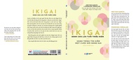 Tân Việt - IKIGAI - Hành Trình Tìm Kiếm Một Cuộc Đời Đáng Giá