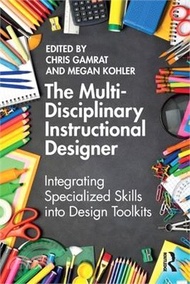 The Multi-Disciplinary Instructional Designer: Integrating Specialized Skills Into Design Toolkits