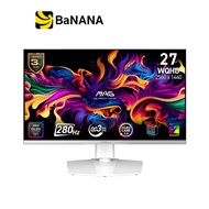 จอมอนิเตอร์ MSI MAG 272QPW QD-OLED X28 Gaming Monitor (OLED 2K 280Hz) by Banana IT