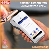 Android EDC Mini ATM PAX A920 Spbu / Mesin Android PAX A920 PRO Hausjo / Android EDC PAX A930 / Hausjo Android EDC Mini ATM PAX A930