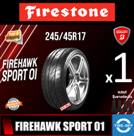 Firestone 245/45R17 FIREHAWK SPORT 01 ยางใหม่ ผลิตปี2023 ราคาต่อ1เส้น มีรับประกันจากโรงงาน แถมจุ๊บลม