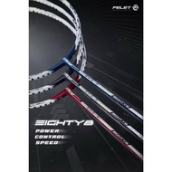 FELET EIGHTY 8 SERIES SPEED | POWER | CONTROL