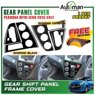 Gear Shift Panel Frame Cover Perodua Myvi Icon 2015 - 2017 Center Console Protector Black Forged Car
