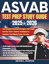 ASVAB Test Prep Study Guide: The Complete Practical Strategies, Full-Length Practice Tests + Review