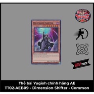 Genuine Yugioh Card AE: TT02-AEB09 - Dimension Shifter - Common