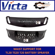WAIST SUPPORT FOR VICTA TL20 TS20 T20 BATTERY SPRAYER PELINGDUNG PINGGANG PAM RACUN BATERI SPARE PAR