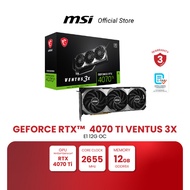 MSI GRAPHIC CARD GeForce RTX™ 4070 Ti VENTUS 3X E1 12G OC (การ์ดจอแสดงผล)