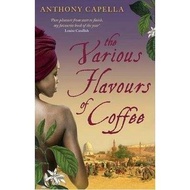 [BnB] USED The Various Flavours Of Coffee by Anthony Capella (Used: Good)