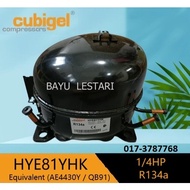 CUBIGEL HYE81YHK 1/4Hp R134a (REPLACE AE4430Y / QB91) for Home & Commercial Refrigerator Chiller Che