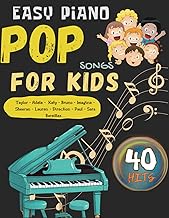 Easy Piano Pop Songs for Kids: 40 Really Easy Piano Pieces Performed by Artists Adele, Bruno, Imagin