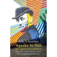 [100% Original Books] - Apathy Is Out: Selected Poems - Ní ceadmhach neamhsh by Greg Delanty (US edi