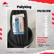 Pallyking 175/50R15 Tayar Baru (Installation) 175 50 15 New Tyre Tire TayarGuru Pasang Kereta Wheel Rim Car