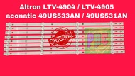 #หลอดเเบล็คไลท์ทีวี #ALTRON LTV-4904 LTV-4905 #Aconatic 49US533AN 49US531AN 4LED X 8 แถว รุ่นที่ลงไว้มีหลายเวอร์ชั่น #อะไหล่ทีวี #หลอดเเบล็คไลท์ทีวี #หลอดLED