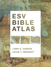 Crossway ESV Bible Atlas David P. Barrett