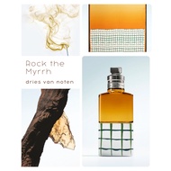 Decant Dries Van Noten Rock the Myrrh