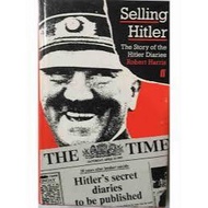 Selling Hitler: The Story of the Hitler Diaries by Robert Harris | dictator | best seller political 