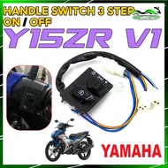 HANDLE SWITCH YAMAHA Y15ZR Y15 V1 3 STEP ON OFF SWITCH YAMAHA