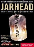 Jarhead: A Marine's Chronicle of the Gulf War And Other Battles