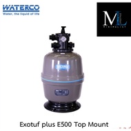 Minimalist：WATERCO EXOTUF PLUS TOP MOUNT SAND FILTER- with FIshtail Lateral（E500PLUS，E600PLUS）