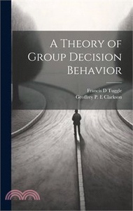 7550.A Theory of Group Decision Behavior