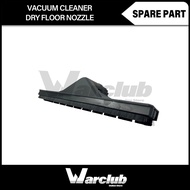 Warclub OGAWA EUROX EUROPOWER Vacuum Cleaner Dry Nozzle Dust Nozzle Vacuum Sparepart Vacuum Wet Nozz