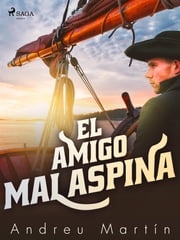 El amigo malaspina Andreu Martín