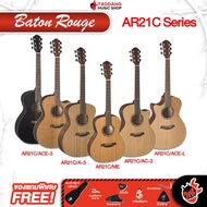 ทักแชทรับส่วนลด 2200.- กีต้าร์โปร่ง  โปร่งไฟฟ้า Baton Rouge AR21C Series สี Natural  Satin Black + O