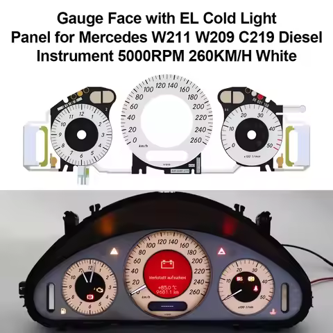 5000RPM 260KM/H Gauge Face with EL Cold Light Panel for Mercedes W211 W209 C219 Diesel Instrument Wh