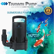 TSUNAMI KOI FISH SUBMERSIBLE WATER PUMP HQP250 (250W) PAM AIR KOLAM IKAN, pam kolam, fish 鱼池泵