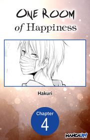 One Room of Happiness #004 Hakuri