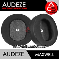 ACS ฟองน้ำหูฟัง Audeze (เลือกแบบได้) สำหรับรุ่น Maxwell (จัดส่งจากกรุงเทพฯ)