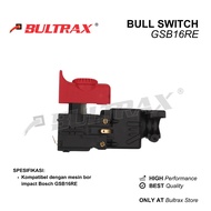 MESIN BULL Switch GSB16RE Bosch Impact Drill Machine / Bosch Impact Drill Switch