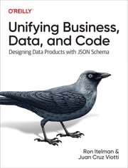 Unifying Business, Data, and Code Ron Itelman