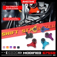 For CFMOTO 675SR 675SRR 675SS 675NK 675 SR NK SS 2024 2025 modified aluminum alloy pedal shift stabi